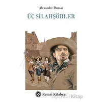 Üç Silahşörler - Alexandre Dumas - Remzi Kitabevi