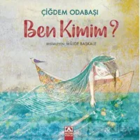 Ben Kimim - Çiğdem Odabaşı - Altın Kitaplar