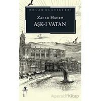 Aşk-ı Vatan - Zafer Hanım - Oğlak Yayıncılık