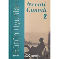 Bütün Oyunları - 2 - Necati Cumalı - Cumhuriyet Kitapları