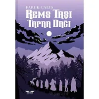 Rems Taşı - Tapaa Dağı - Faruk Çalış - Perseus