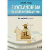 Fiyatlandırma ve Gelir Optimizasyonu - Robert L. Phillips - Scala Yayıncılık