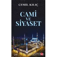 Cami ve Siyaset - Cemil Kılıç - Kırmızı Kedi Yayınevi