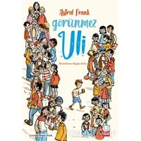Görünmez Uli - Astrid Frank - Kırmızı Kedi Çocuk