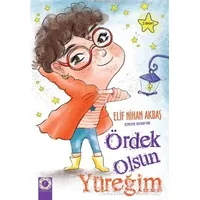 Ördek Olsun Yüreğim - Elif Nihan Akbaş - Artemis Yayınları