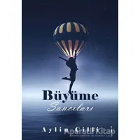 Büyüme Sancıları - Aylin Çilli - İkinci Adam Yayınları
