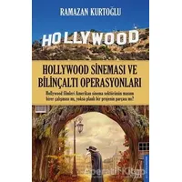 Hollywood Sineması ve Bilinçaltı Operasyonları - Ramazan Kurtoğlu - Destek Yayınları