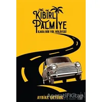 Kibirli Palmiye - Aybike Ertürk - Destek Yayınları