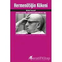 Hermenötiğin Kökeni - Michel Foucault - Ayrıntı Yayınları