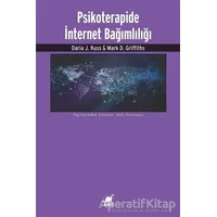 Psikoterapide İnternet Bağımlılığı - Mark Griffiths - Ayrıntı Yayınları