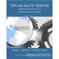 Toplam Kalite Yönetimi - Stanley B. Davis - Nobel Akademik Yayıncılık