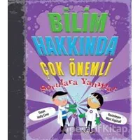 Bilim Hakkında Çok Önemli Sorulara Yanıtlar - Holly Cave - İş Bankası Kültür Yayınları