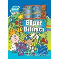 Minik Gezginler Süper Bilimci - Lisa Regan - İş Bankası Kültür Yayınları