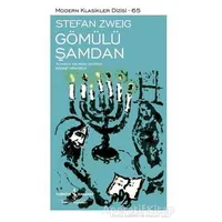 Gömülü Şamdan - Stefan Zweig - İş Bankası Kültür Yayınları