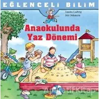 Anaokulunda Yaz Dönemi - Sandra Ladwig - İş Bankası Kültür Yayınları