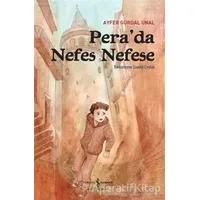 Pera’da Nefes Nefese - Ayfer Gürdal Ünal - İş Bankası Kültür Yayınları