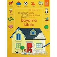 İspanyolca İlk Yüz Sözcük /Primeras Cien Palabras Boyama Kitabı