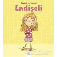 Duyguları Anlamak - Endişeli - Isabel Thomas - 1001 Çiçek Kitaplar