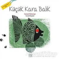 Küçük Kara Balık (Geniş Boy) - Samed Behrengi - 1001 Çiçek Kitaplar