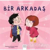 Bir Arkadaş - Süper Kahraman Ben - Romain Sardou - 1001 Çiçek Kitaplar