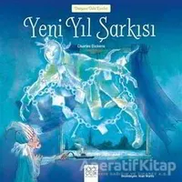 Dünyaca Ünlü Eserler - Yeni Yıl Şarkısı - Charles Dickens - 1001 Çiçek Kitaplar