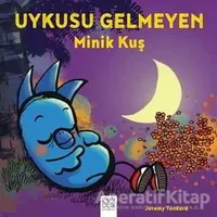 Uykusu Gelmeyen Minik Kuş - Jeremy Tankard - 1001 Çiçek Kitaplar