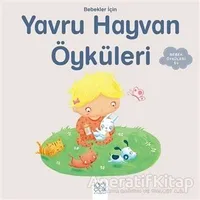 Bebekler İçin Yavru Hayvan Öyküleri - Ghislaine Biondi - 1001 Çiçek Kitaplar