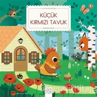 Küçük Kırmızı Tavuk - Anonim Masal - 1001 Çiçek Kitaplar