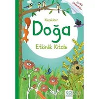 Küçüklere Doğa Etkinlik Kitabı - Rebecca Gilpin - 1001 Çiçek Kitaplar