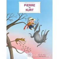 Pierre ve Kurt - Bebekler İçin Klasikler - Sylvie Roberge - 1001 Çiçek Kitaplar
