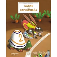 Tavşan ile Kaplumbağa - Bebekler İçin Klasikler - Sylvie Roberge - 1001 Çiçek Kitaplar