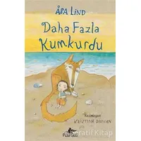 Daha Fazla Kumkurdu - 2 - Asa Lind - Pegasus Yayınları