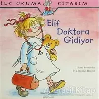 Elif Doktora Gidiyor - Eva Wengel - Bürger - İş Bankası Kültür Yayınları