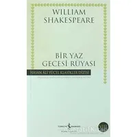 Bir Yaz Gecesi Rüyası - William Shakespeare - İş Bankası Kültür Yayınları