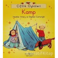 Çiftlik Öyküleri - Kamp - Heather Amery - İş Bankası Kültür Yayınları