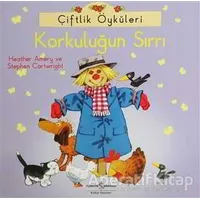Çiftlik Öyküleri - Korkuluğun Sırrı - Stephen Cartwright - İş Bankası Kültür Yayınları