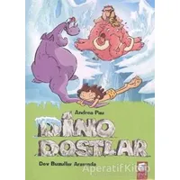 Dino Dostlar 4: Dev Buzullar Arasında - Andrea Pau - Final Kültür Sanat Yayınları