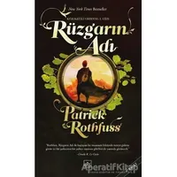 Rüzgarın Adı - Kralkatili Güncesi: 1. Gün - Patrick Rothfuss - İthaki Yayınları