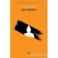 Işık Tanrısı - Roger Zelazny - İthaki Yayınları
