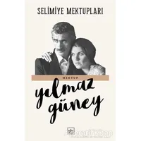 Selimiye Mektupları - Yılmaz Güney - İthaki Yayınları