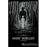 Mathilda - Mary Shelley - İthaki Yayınları