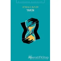 Yakın - Octavia E. Butler - İthaki Yayınları