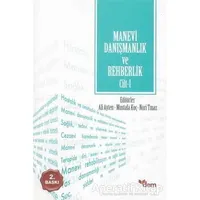 Manevi Danışmanlık ve Rehberlik Cilt: 1 - Kolektif - Dem Yayınları