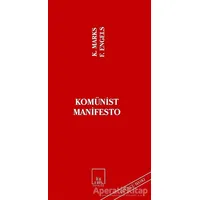 Komünist Manifesto - Friedrich Engels - İlkeriş Yayınları