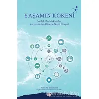 Yaşamın Kökeni - Peter M. Hoffmann - Say Yayınları