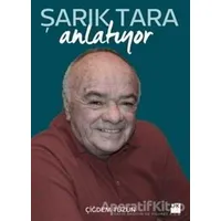 Şarık Tara Anlatıyor - Çiğdem Tüzün - Doğan Kitap