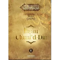 İhyau Ulumiddin 6. Cilt - İmam Gazali - Semerkand Yayınları