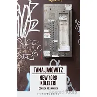 New York Köleleri - Tama Janowitz - İthaki Yayınları