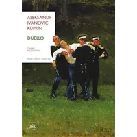 Düello - Aleksandr İvanoviç Kuprin - İthaki Yayınları