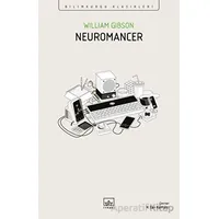 Neuromancer - William Gibson - İthaki Yayınları